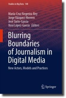 Blurring Boundaries of Journalism in Digital Media