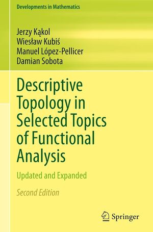 Descriptive Topology in Selected Topics of Functional Analysis