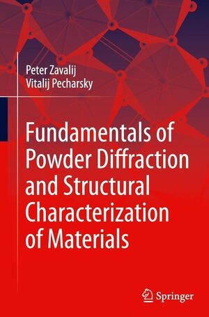 Fundamentals of Powder Diffraction and Structural Characterization of Materials