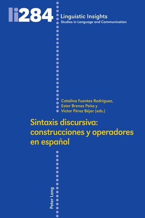 Sintaxis Discursiva: Construcciones Y Operadores En Espanol : 284