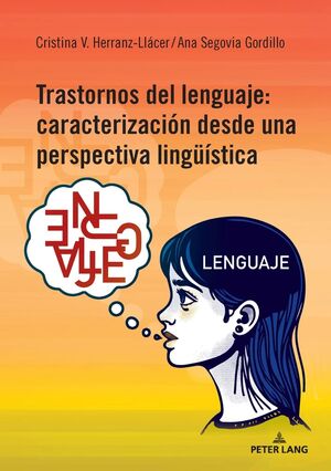 Trastornos del lenguaje: caracterización desde una perspectiva lingüística