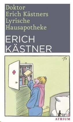 Doktor Erich Kästners Lyrische Hausapotheke