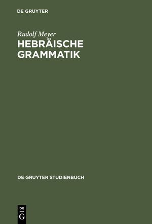 Hebräische Grammatik: De Gruyter Studienbuch