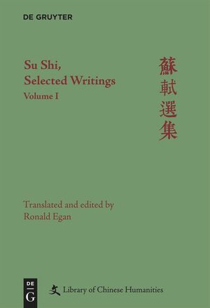 Su Shi, Selected Writings: Volume I