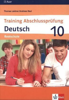 Training Abschlussprüfung Deutsch Realschule - Klasse 10