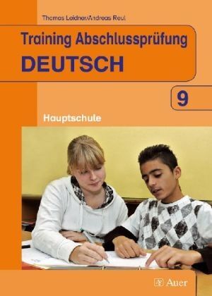 Training Abschlussprüfung Deutsch Hauptschule - Klasse 9