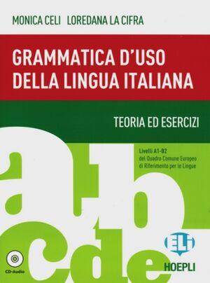 Grammatica d'uso della lingua italiana + CD Audio