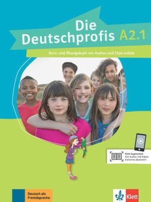 Die Deutschprofis A2.1, Kurs- und Ubungsbuch mit Audios und Clips online