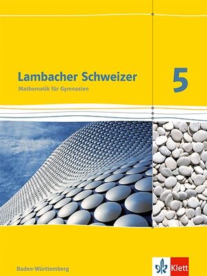 Lambacher Schweizer Mathematik 5