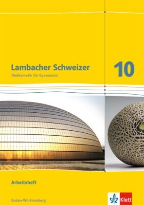 Lambacher Schweizer 10 - Arbeitsheft