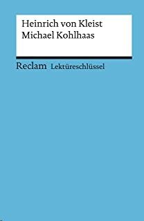 Heinrich von Kleist: Michael Kohlhaas.