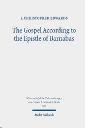 The Gospel According to the Epistle of Barnabas