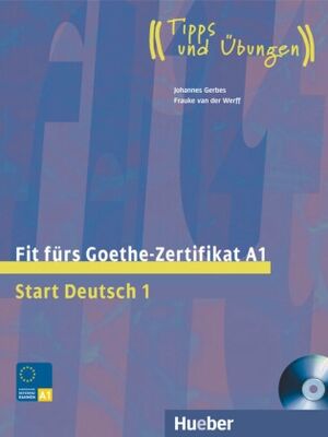 Fit fürs Goethe-Zertifikat A1 + CD-Audio