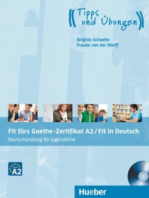 Fit fürs Goethe-Zertifikat A2 / Fit für Deutsch