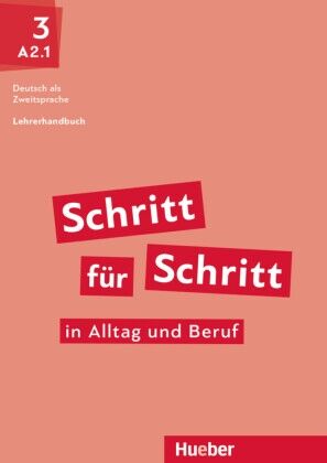 Schritt für Schritt in Alltag und Beruf 3 / Lehrerhandbuch