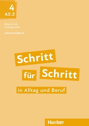 Schritt für Schritt in Alltag und Beruf 4 / Lehrerhandbuch