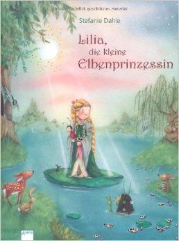 Lilia, die kleine Elbenprinzessin (3-6 años)
