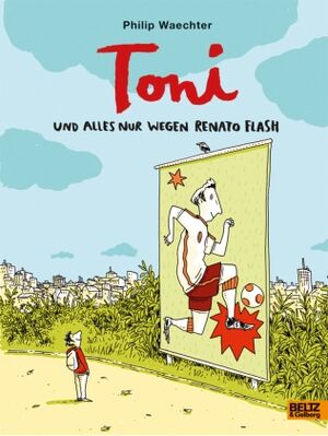 Toni - Und alles nur wegen Renato Flash