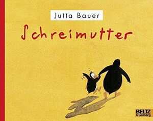 Schreimutter: Vierfarbiges Bilderbuch