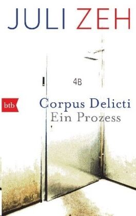 Corpus Delicti - Ein Prozess