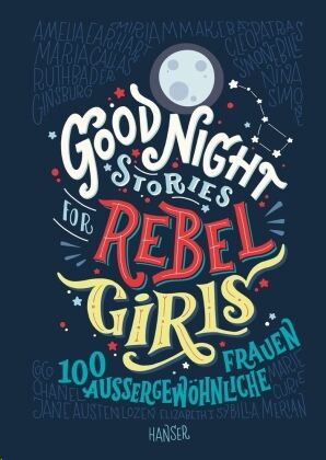 Good Night Stories for Rebel Girls 1