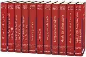Johann Baptist Metz Gesammelte Schriften - 11 Vols