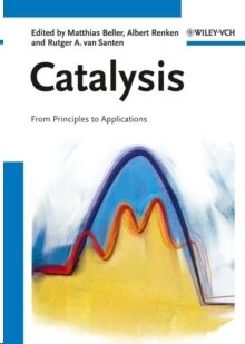 Catalysis : From Principles to Applications