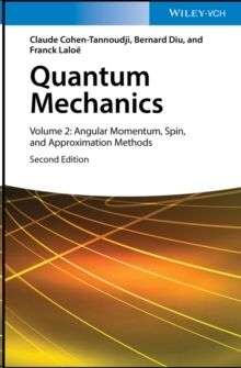 Quantum Mechanics, Volume 2