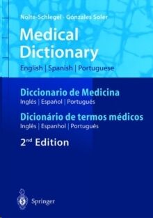 Medizinisches Medical Dictionary - English/Spanish/Portuguese