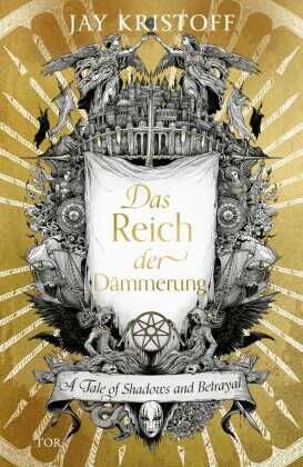 Das Reich der Dämmerung A Tale of Shadows and Betrayal