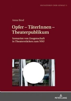 Opfer - TäterInnen - Theaterpublikum