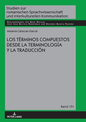 Los términos compuestos desde la Terminología y la Traducción