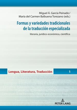 Formas y variedades tradicionales de la traducción especializada