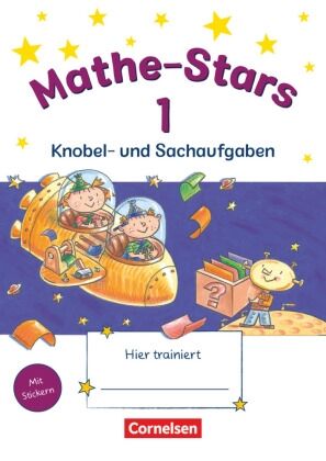 Mathe-Stars 1 - Knobel- und Sachaufgaben