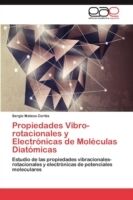 Propiedades Vibro-rotacionales y Electrónicas de Moléculas Diatómicas