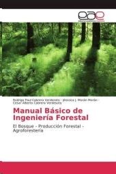 Manual básico de ingeniería forestal