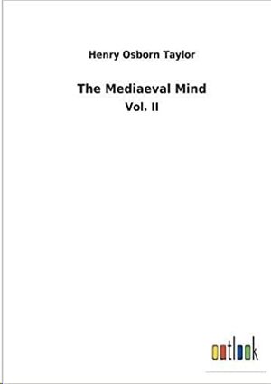The Mediaeval Mind, vol. 2