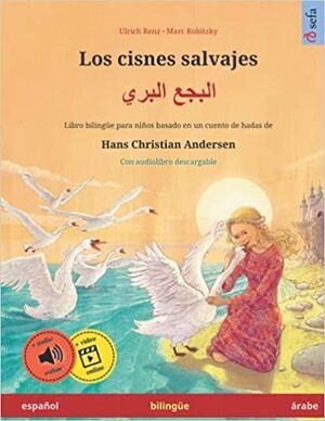 Los cisnes salvajes (español  árabe) Audio online