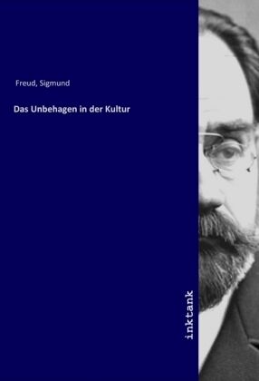 Das Unbehagen in der Kultur