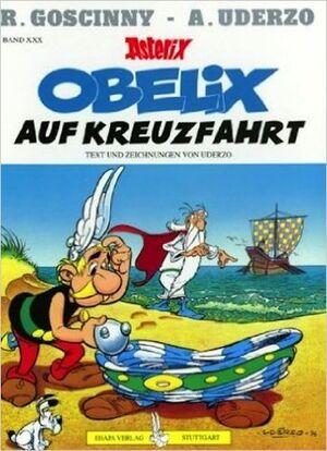 Asterix 30: Obelix auf Kreuzfahrt (alemán)