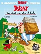 Asterix 32: Asterix plaudert aus der Schule (alemán)