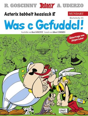 Asterix 15: Was e Gefuddel! (hessisch)