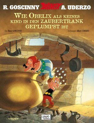 Wie Obelix als Keines Kind in den Zaubertrank geplumpst ist