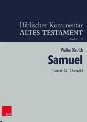 Biblischer Kommentar Altes Testament, Bd.8/3, 1 Samuel 27 - 2 Samuel 8