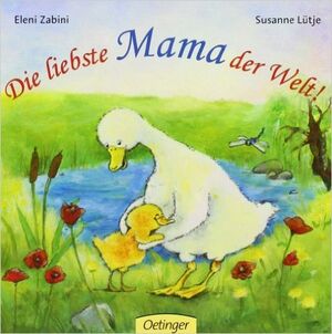 Die liebste Mama der Welt! (1-3 años)