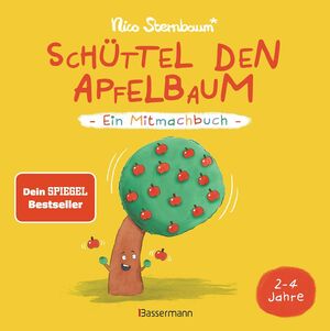 Schuttel den Apfelbaum - Ein Mitmachbuch