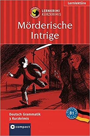 Morderische Intrige