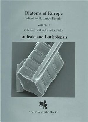 Diatoms of Europe - Vol.7: Luticola and Luticolopsis