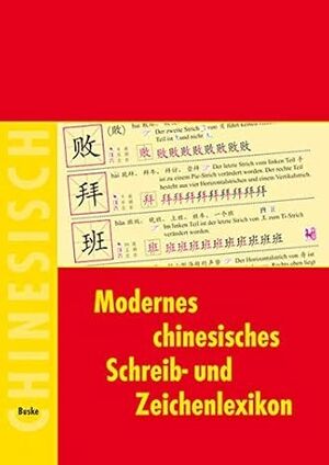 Modernes chinesisches Schreib- und Zeichenlexikon