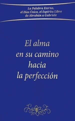 El alma en su camino hacia la perfección